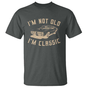 Funny Car Graphic T Shirt Vintage I'm Not Old I'm Classic TS10 Dark Heather Print Your Wear