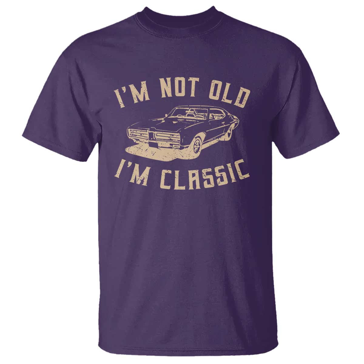 Funny Car Graphic T Shirt Vintage I'm Not Old I'm Classic TS10 Purple Print Your Wear