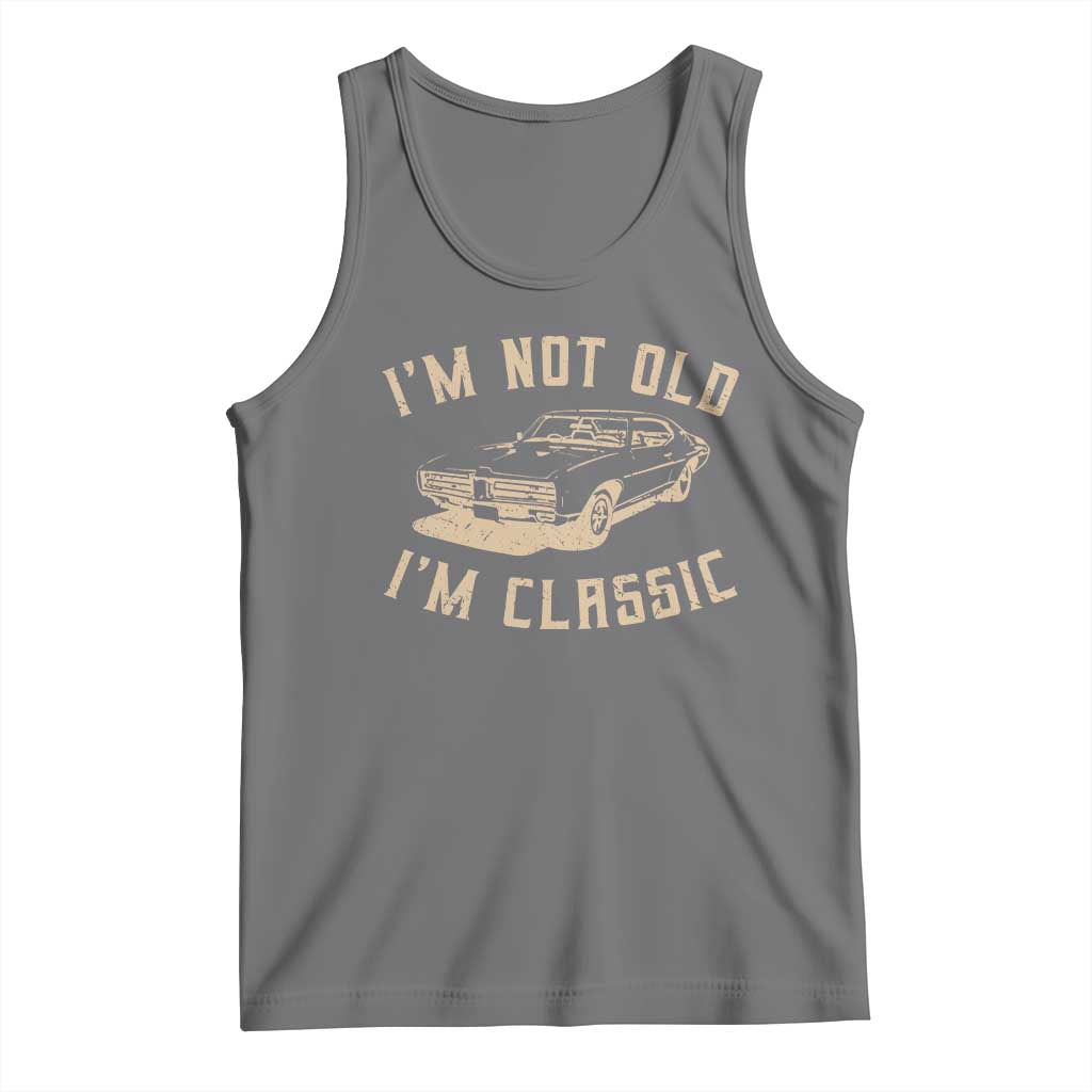 Funny Car Graphic Tank Top Vintage I'm Not Old I'm Classic TS10 Black Heather Print Your Wear