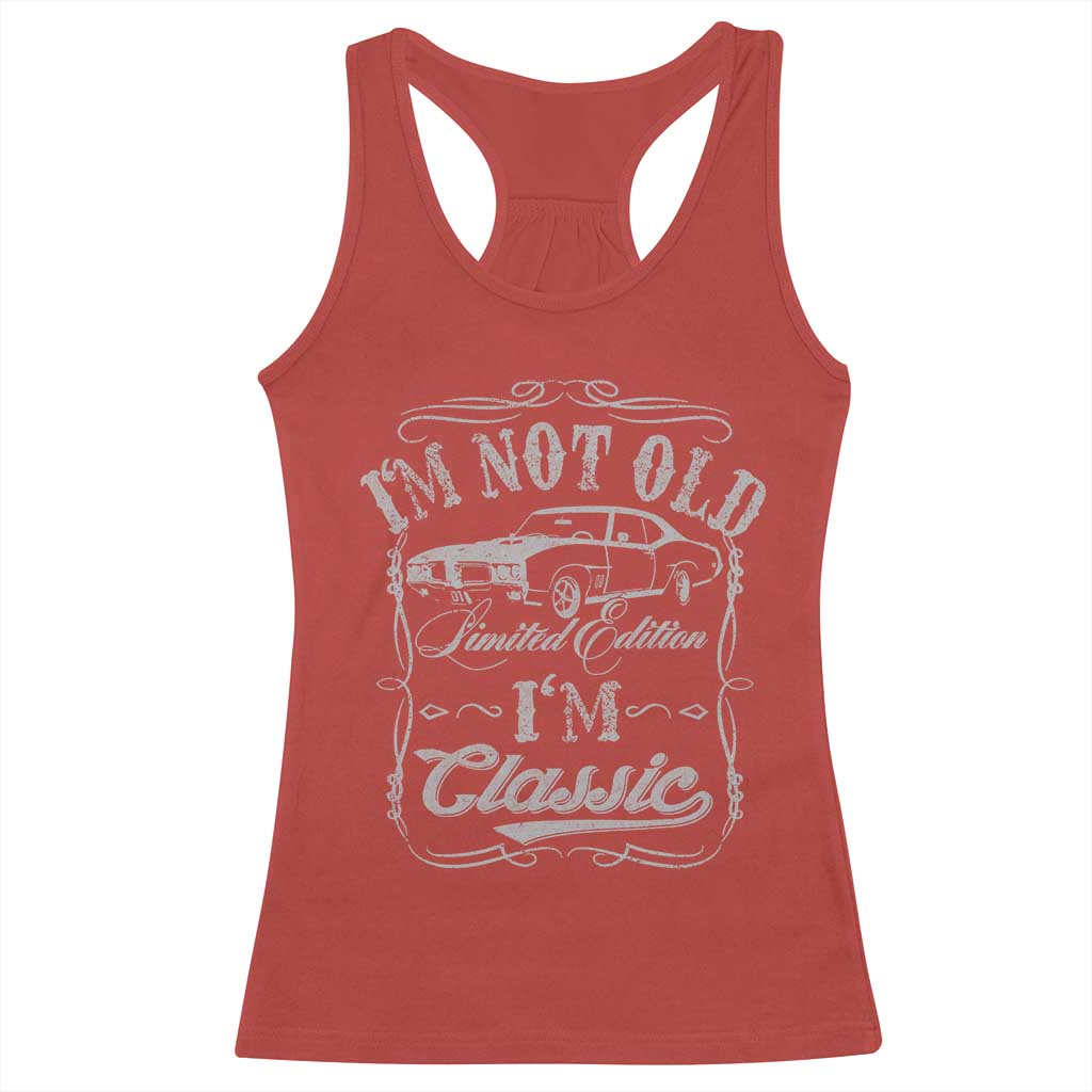 Funny Classic Car Guy Racerback Tank Top Vintage I'm Not Old I'm Classic TS10 Red Print Your Wear