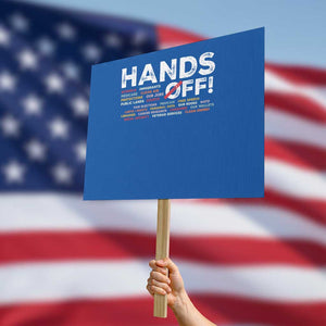 Hands Off Protest Sign Social Security And Medicare Protest TS10 Horizontal 18" × 24" Blue Print Your Wear