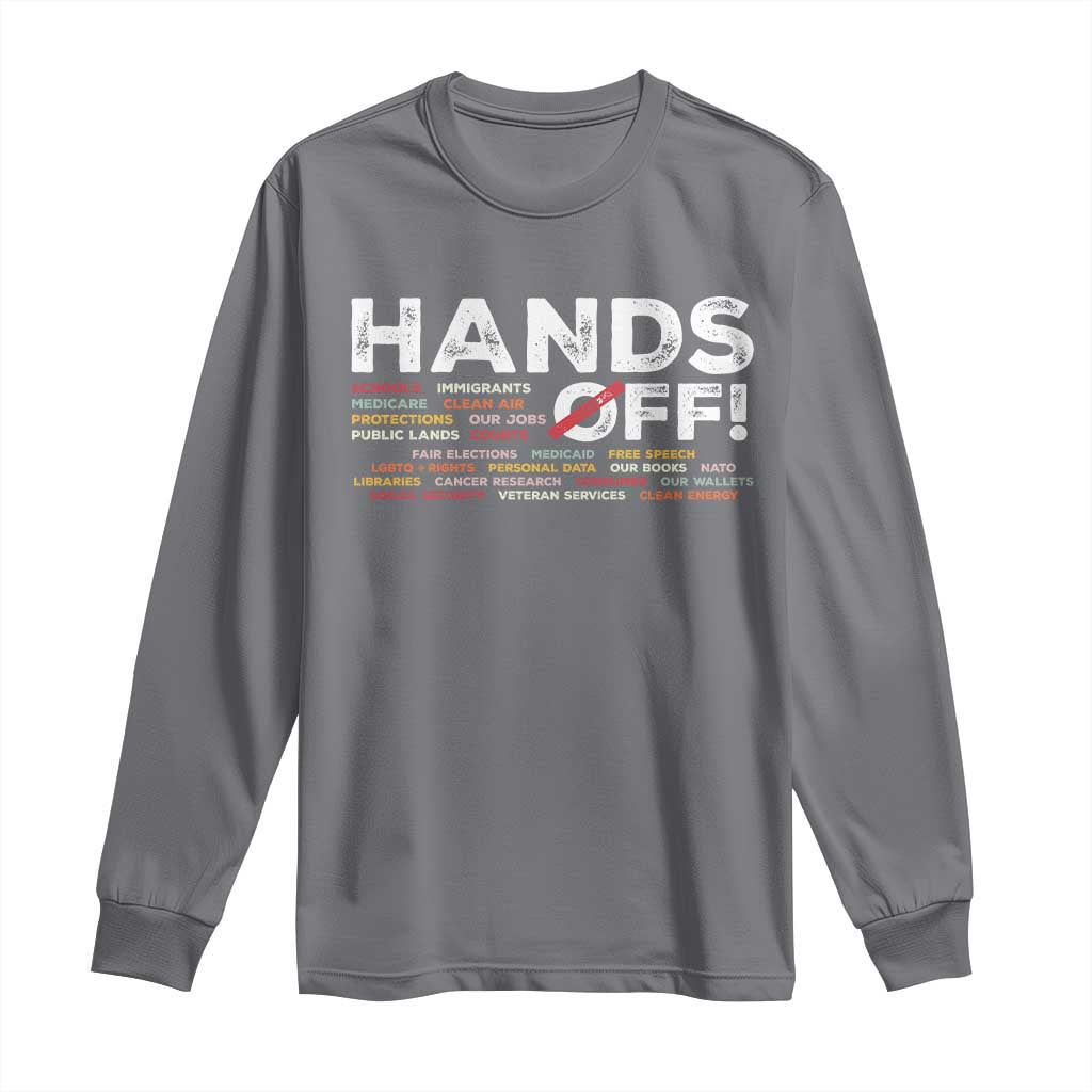 Hands Off Long Sleeve Shirt Social Security And Medicare Protest TS10 Charcoal Print Your Wear