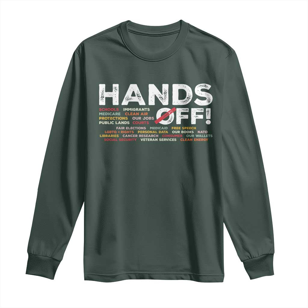 Hands Off Long Sleeve Shirt Social Security And Medicare Protest TS10 Dark Forest Green Print Your Wear