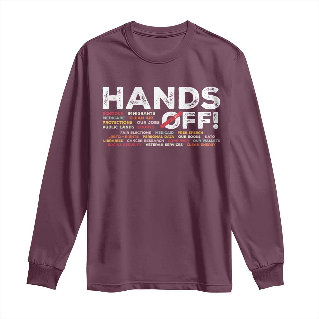 Hands Off Long Sleeve Shirt Social Security And Medicare Protest TS10 Maroon Print Your Wear