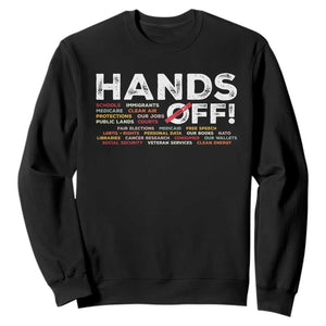 Hands Off Sweatshirt Social Security And Medicare Protest TS10 Black Print Your Wear