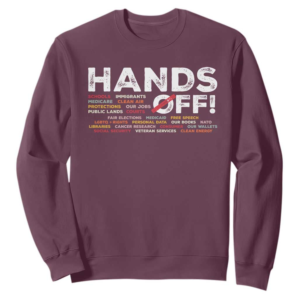 Hands Off Sweatshirt Social Security And Medicare Protest TS10 Maroon Print Your Wear