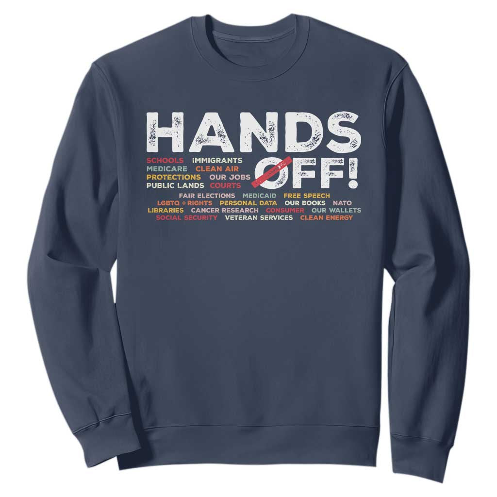 Hands Off Sweatshirt Social Security And Medicare Protest TS10 Navy Print Your Wear
