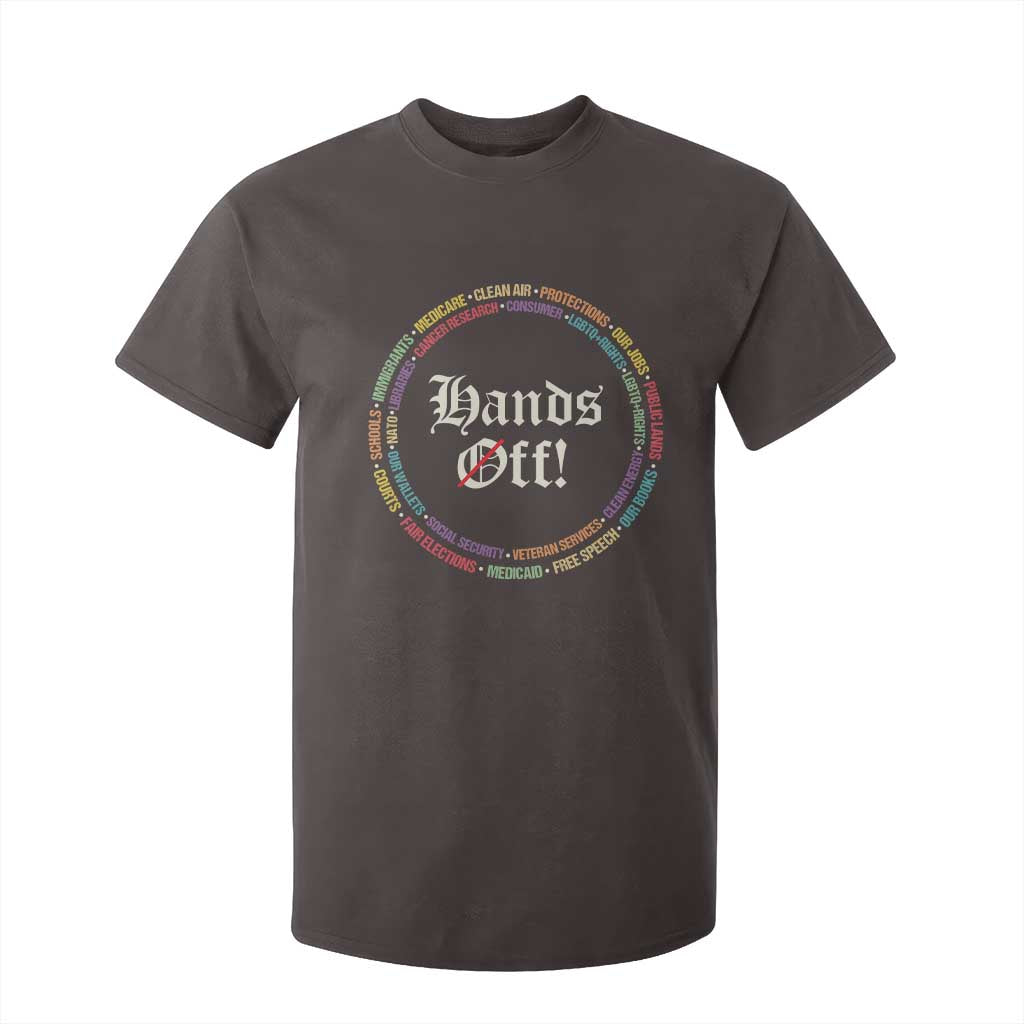 Hands Off T Shirt For Kid Human Rights Social Security And Medicare Protest TS10 Dark Chocolate Print Your Wear