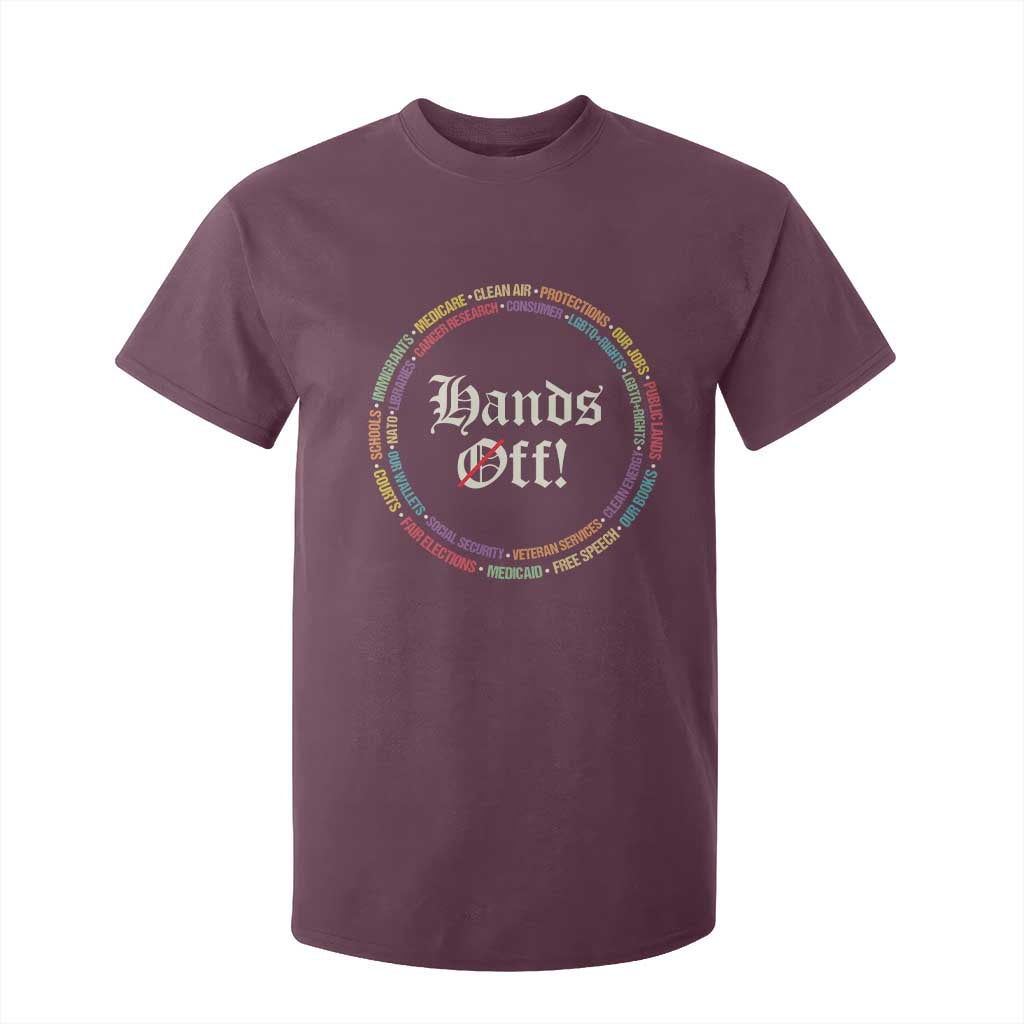 Hands Off T Shirt For Kid Human Rights Social Security And Medicare Protest TS10 Maroon Print Your Wear