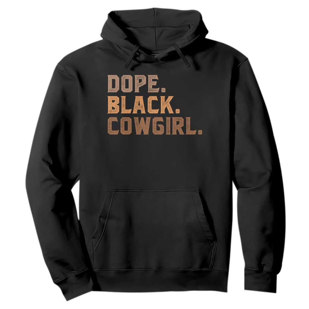 Dope Black Cowgirl Hoodie Black History Month African American TS10 Black Print Your Wear