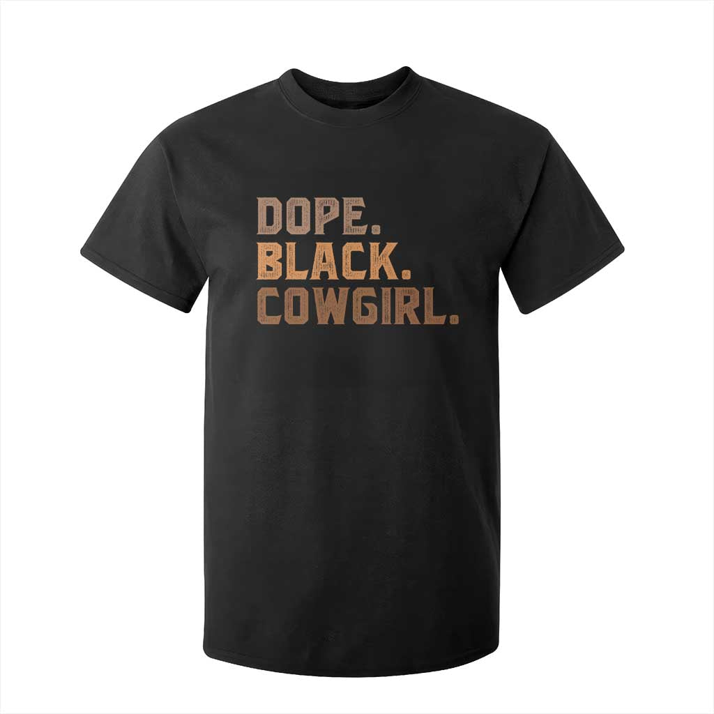 Dope Black Cowgirl T Shirt For Kid Black History Month African American TS10 Black Print Your Wear