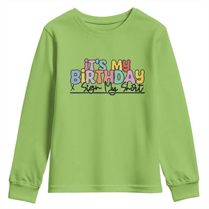 It's My Birthday Sign My Youth Sweatshirt TS10 Lime Print Your Wear