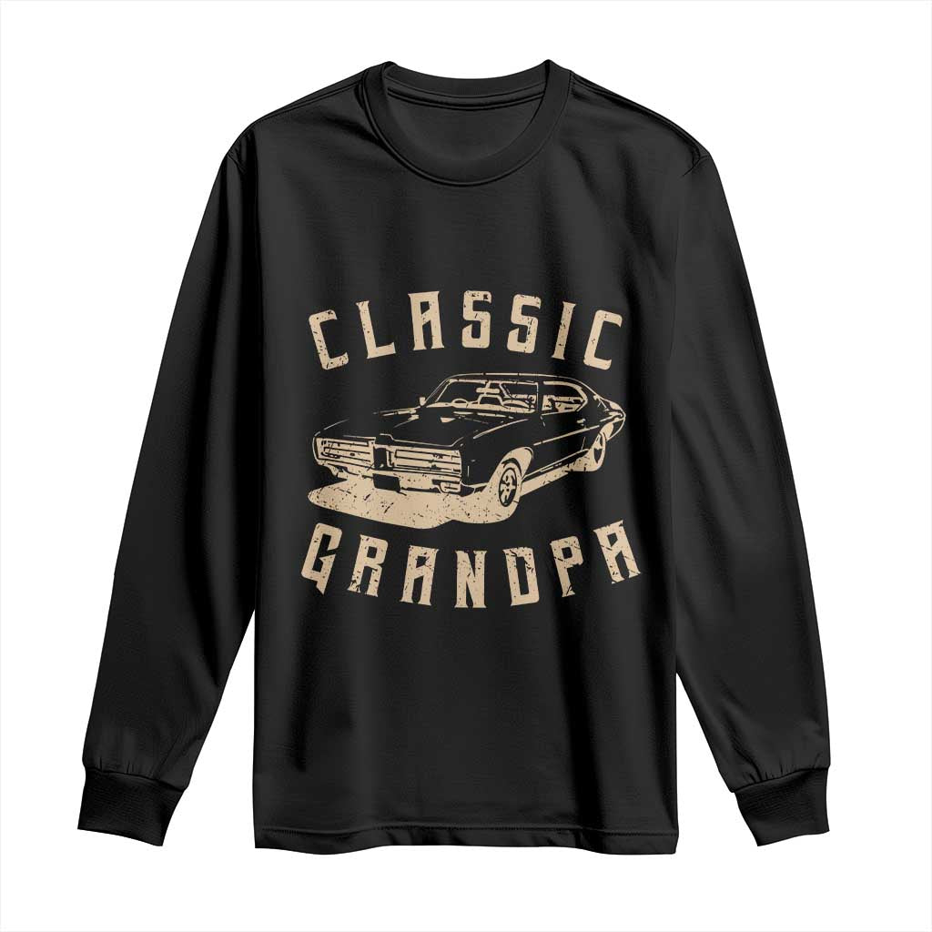 Funny Grandpa Classic Car Graphic Long Sleeve Shirt TS10 Black Print Your Wear