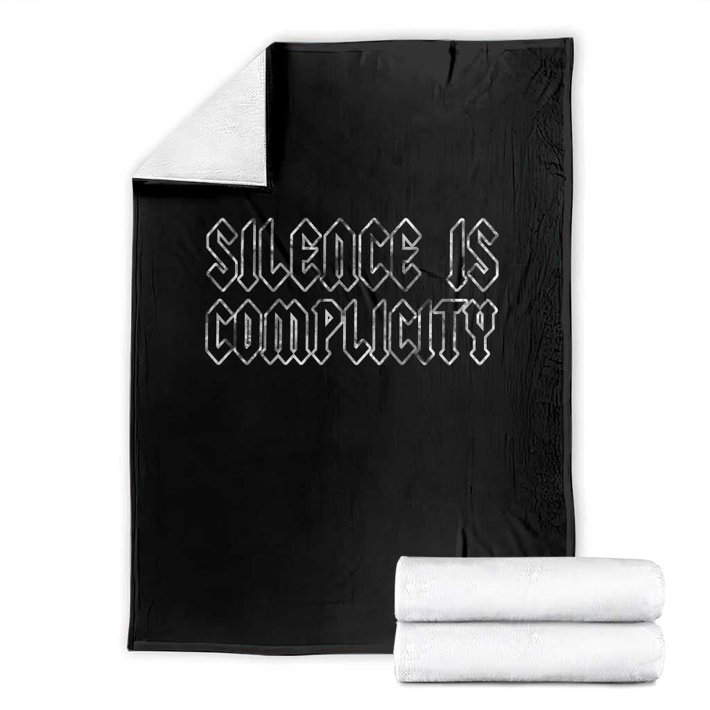 Silence Is Complicity Throw Blanket Political Resist Protest TS10 Black Print Your Wear