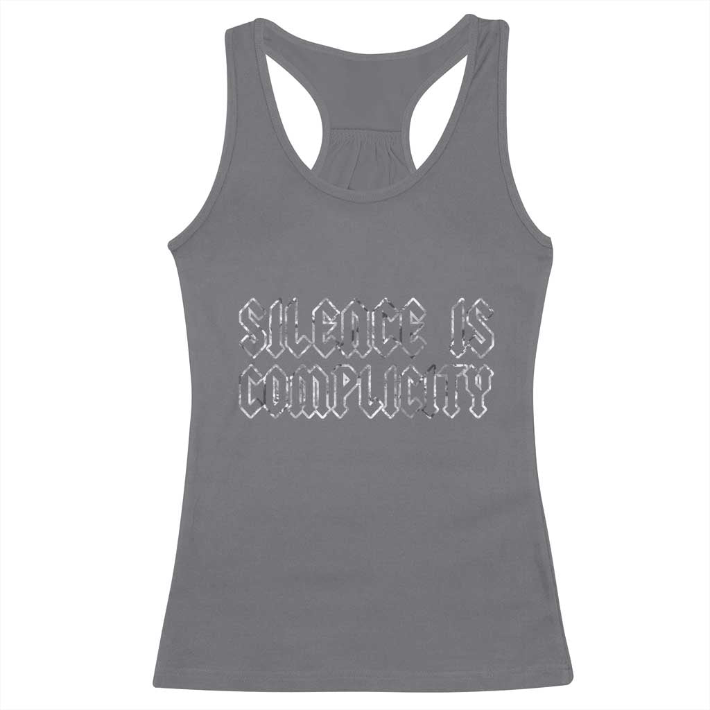 Silence Is Complicity Racerback Tank Top Political Resist Protest TS10 Charcoal Print Your Wear
