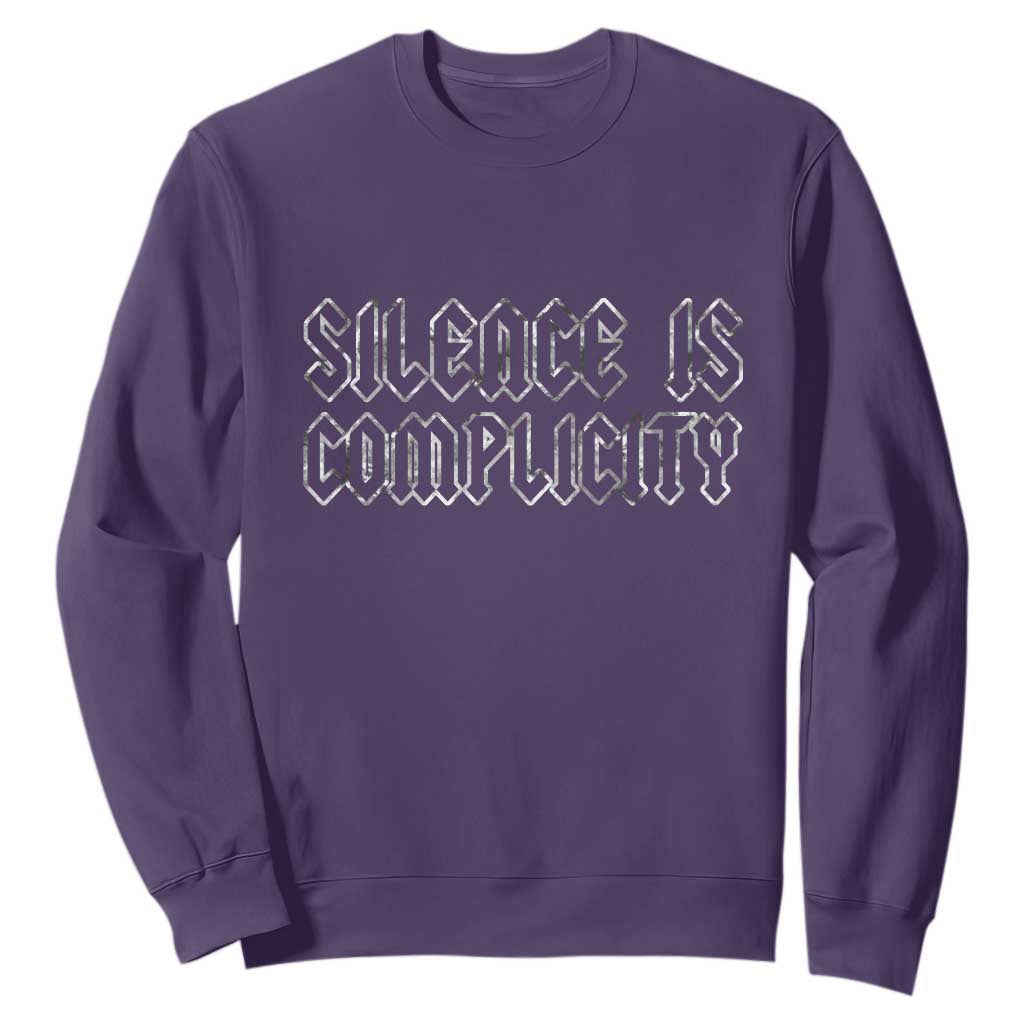 Silence Is Complicity Sweatshirt Political Resist Protest TS10 Purple Print Your Wear
