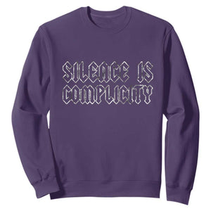 Silence Is Complicity Sweatshirt Political Resist Protest TS10 Purple Print Your Wear