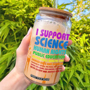 I Support Progressive Liberal Democratic Causes Protest Glass Can TS10 Black Print Your Wear