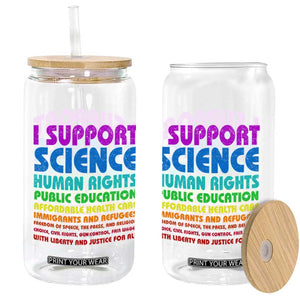 I Support Progressive Liberal Democratic Causes Protest Glass Can TS10 Print Your Wear