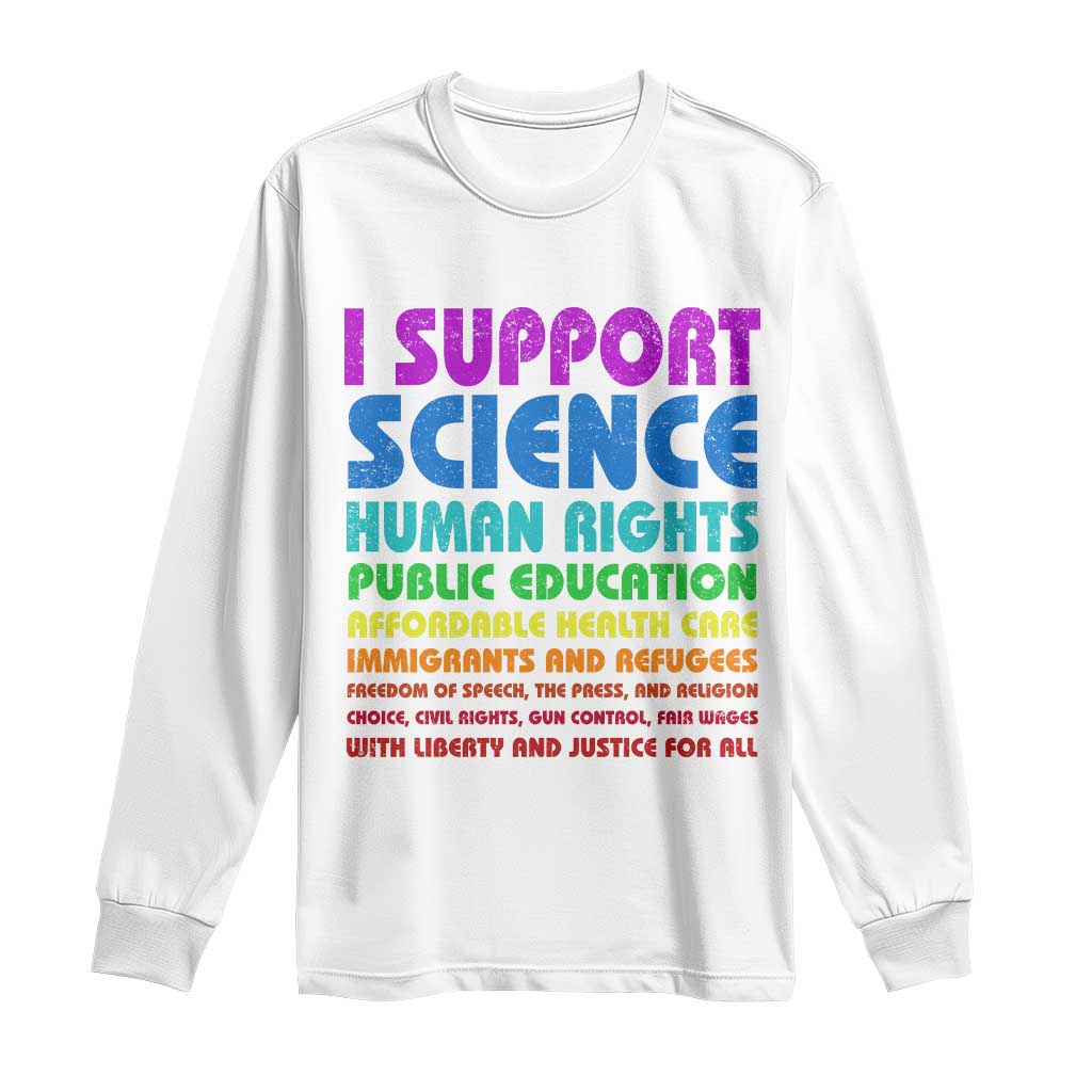 I Support Progressive Liberal Democratic Causes Protest Long Sleeve Shirt TS10 White Print Your Wear