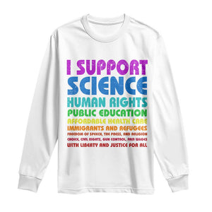 I Support Progressive Liberal Democratic Causes Protest Long Sleeve Shirt TS10 White Print Your Wear
