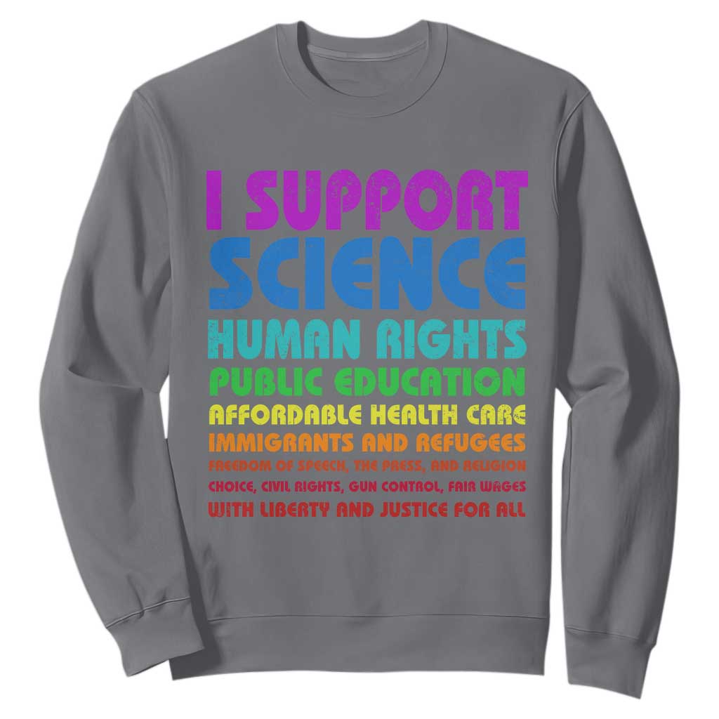 I Support Progressive Liberal Democratic Causes Protest Sweatshirt TS10 Charcoal Print Your Wear
