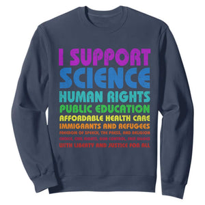 I Support Progressive Liberal Democratic Causes Protest Sweatshirt TS10 Navy Print Your Wear