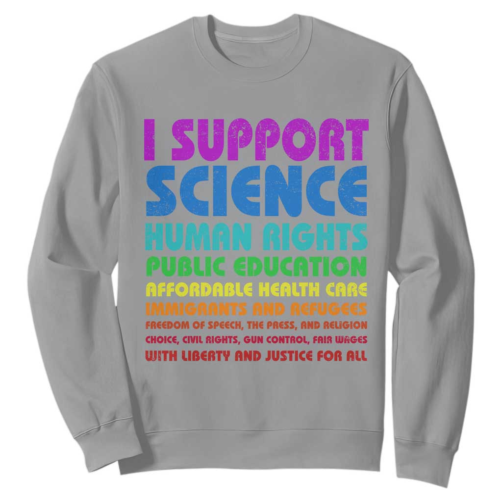 I Support Progressive Liberal Democratic Causes Protest Sweatshirt TS10 Sport Gray Print Your Wear