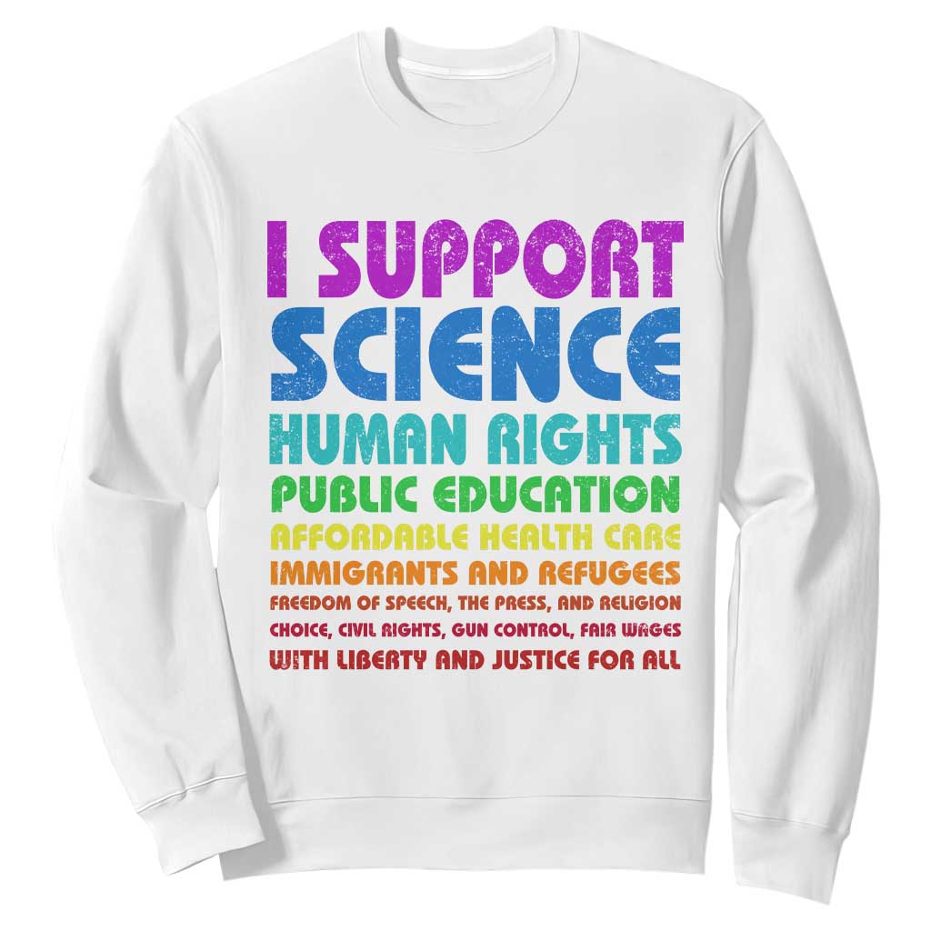 I Support Progressive Liberal Democratic Causes Protest Sweatshirt TS10 White Print Your Wear