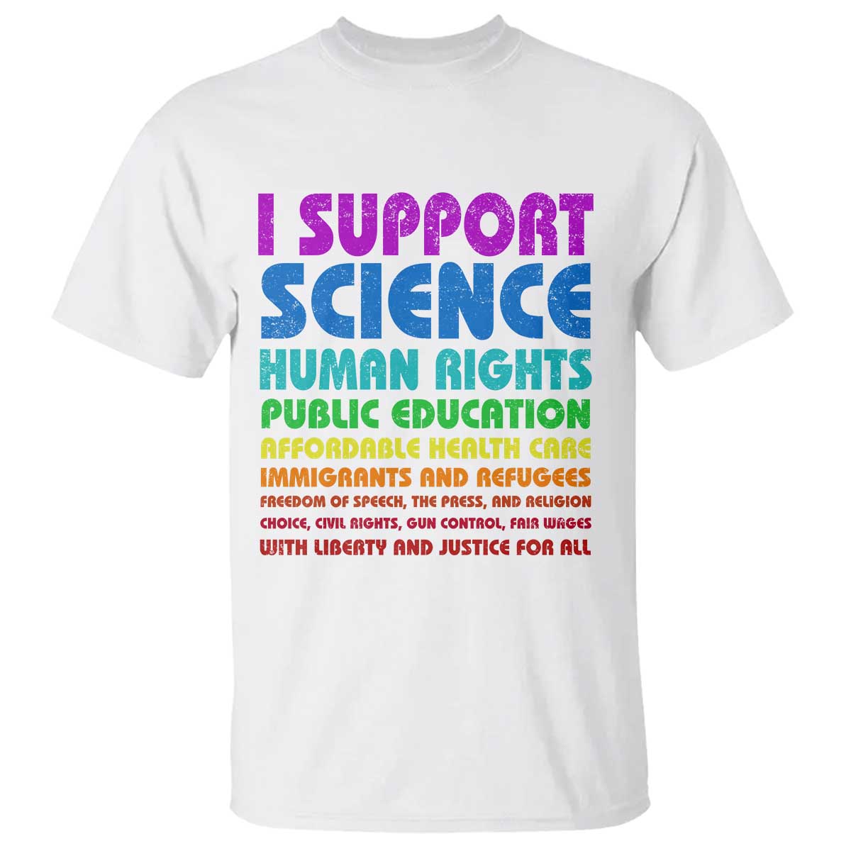I Support Progressive Liberal Democratic Causes Protest T Shirt TS10 White Print Your Wear