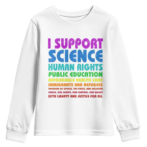 I Support Progressive Liberal Democratic Causes Protest Youth Sweatshirt TS10 White Print Your Wear