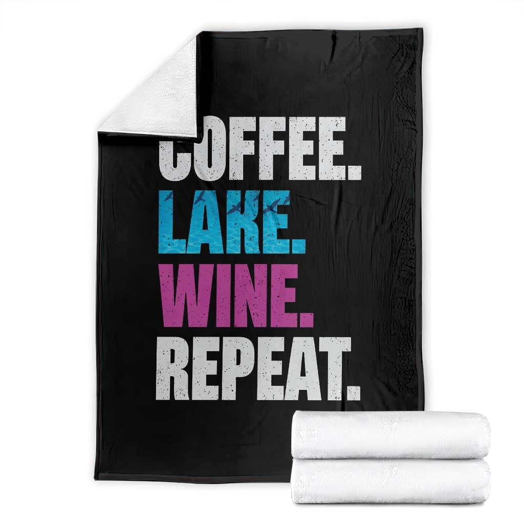 Funny Lake Life Throw Blanket Coffee Lake Wine Repeat TS10 Black Print Your Wear