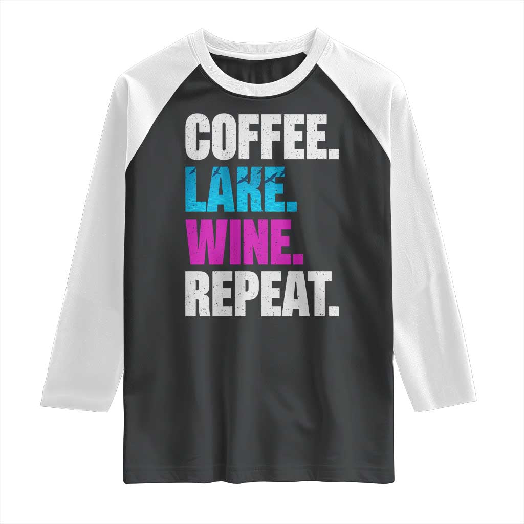Funny Lake Life Raglan Shirt Coffee Lake Wine Repeat TS10 Black White Print Your Wear