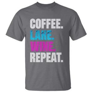 Funny Lake Life T Shirt Coffee Lake Wine Repeat TS10 Charcoal Print Your Wear