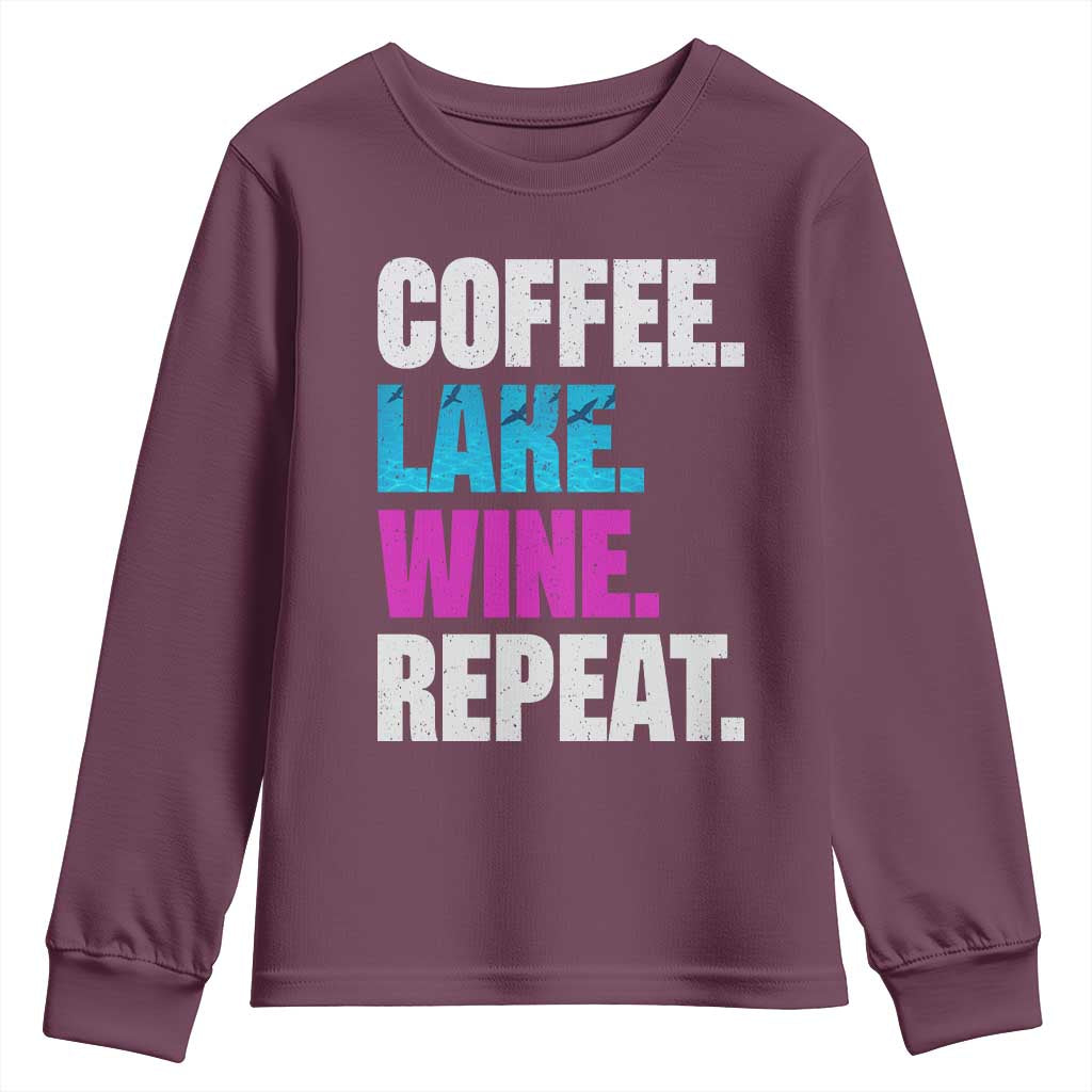 Funny Lake Life Youth Sweatshirt Coffee Lake Wine Repeat TS10 Maroon Print Your Wear