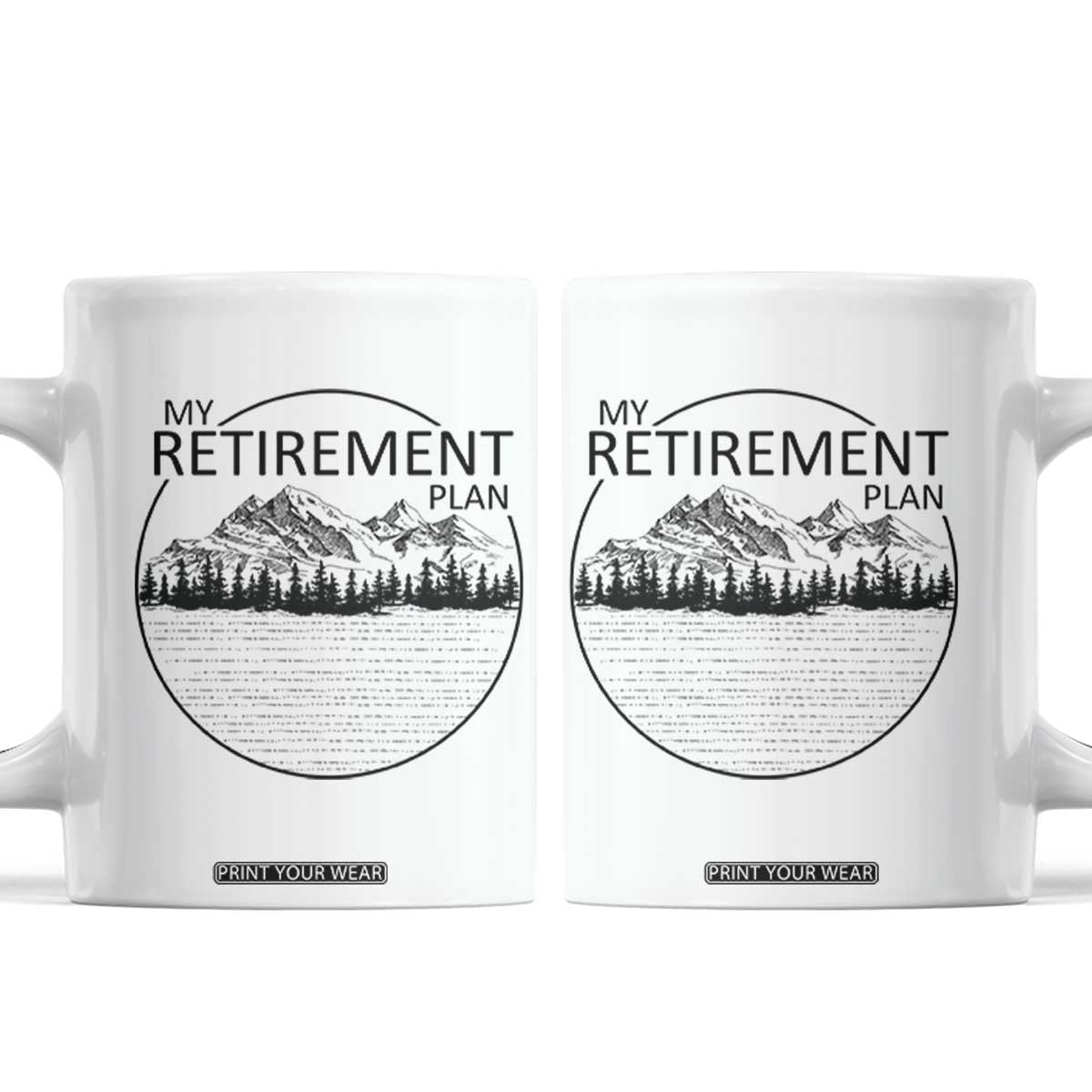 My Retirement Plan Lake Life Coffee Mug Retired To The Lake Cool Outdoor Camping TS10 White Print Your Wear