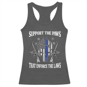 Police K9 Racerback Tank Top Support The Paws That Enforce The Laws American Flag TS10 Dark Heather Print Your Wear