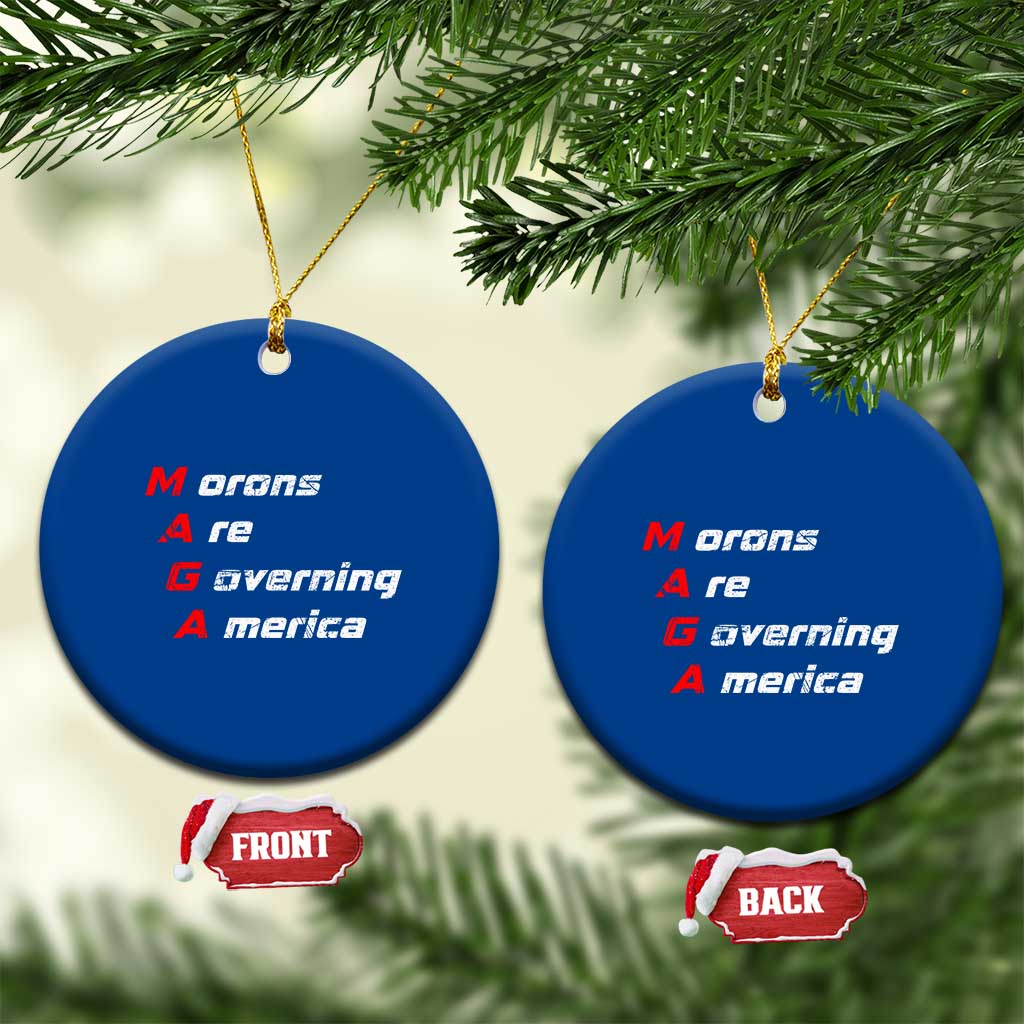 Morons Are Governing America Ceramic Ornament TS10 1pc Blue Print Your Wear