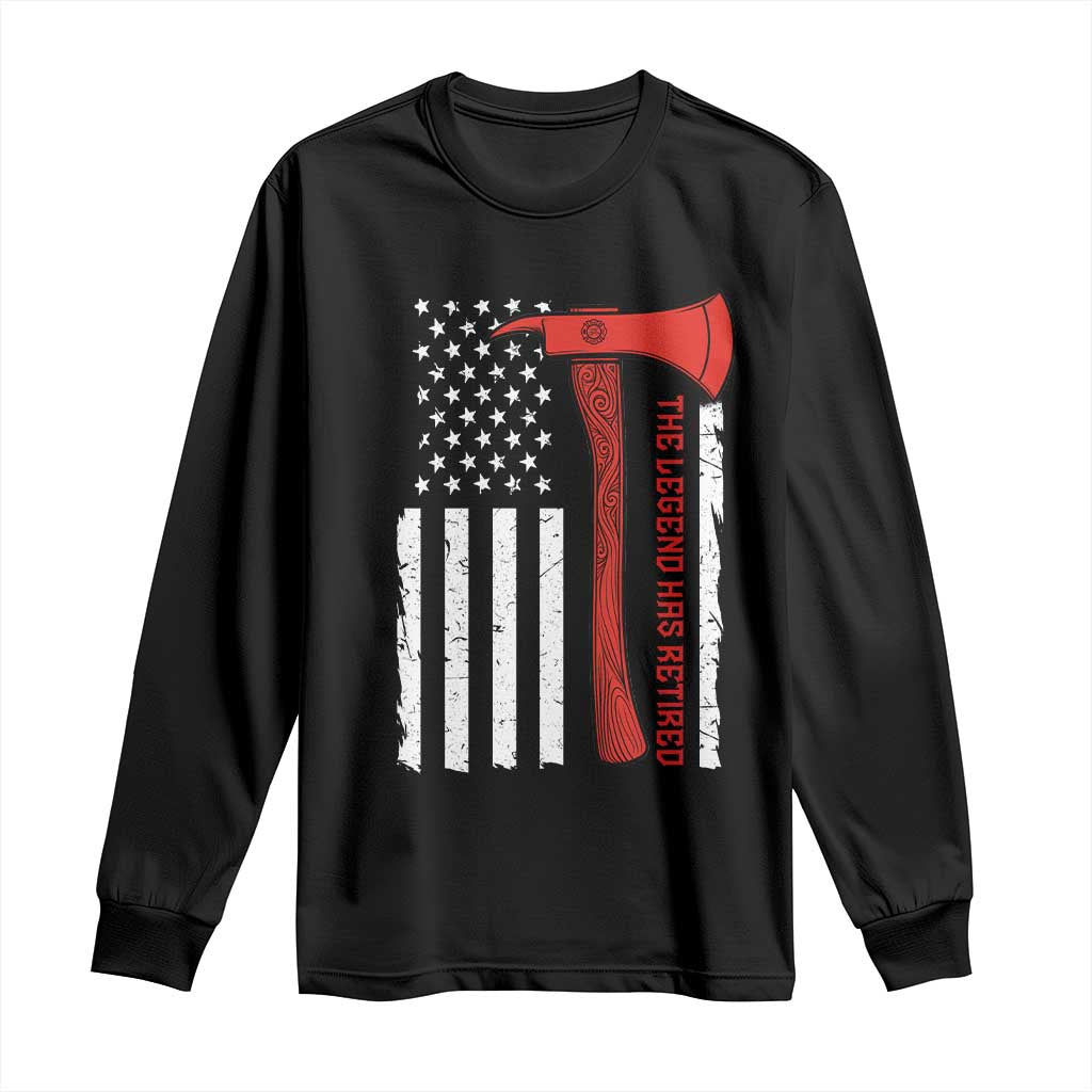 The Legend Has Retired Firefighter Long Sleeve Shirt Vintage Retirement Gifts Fireman American Flag TS10 Black Print Your Wear