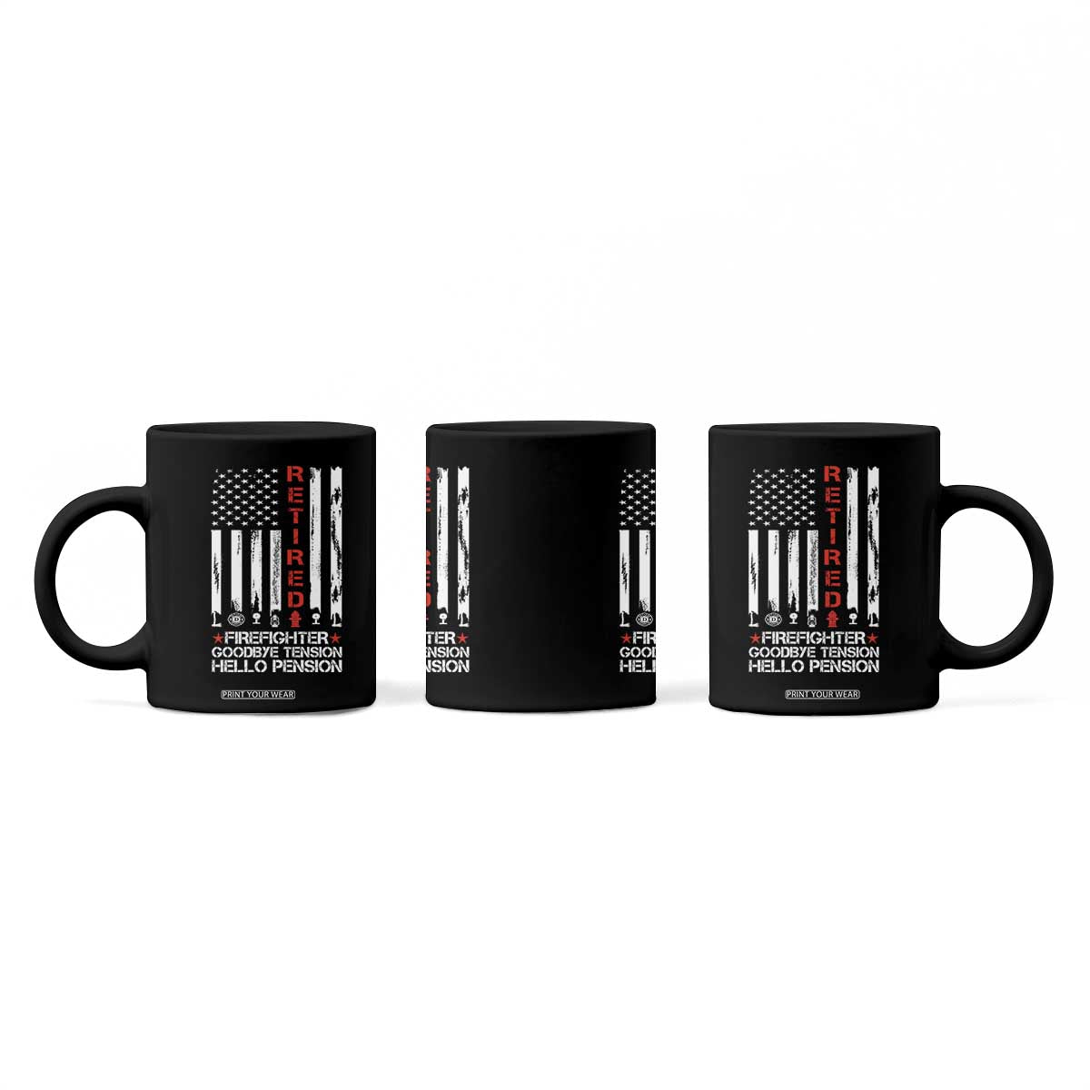 Retired Firefighter Coffee Mug Goodbye Tension Hello Pension Fireman Retirement Gifts TS10 Print Your Wear