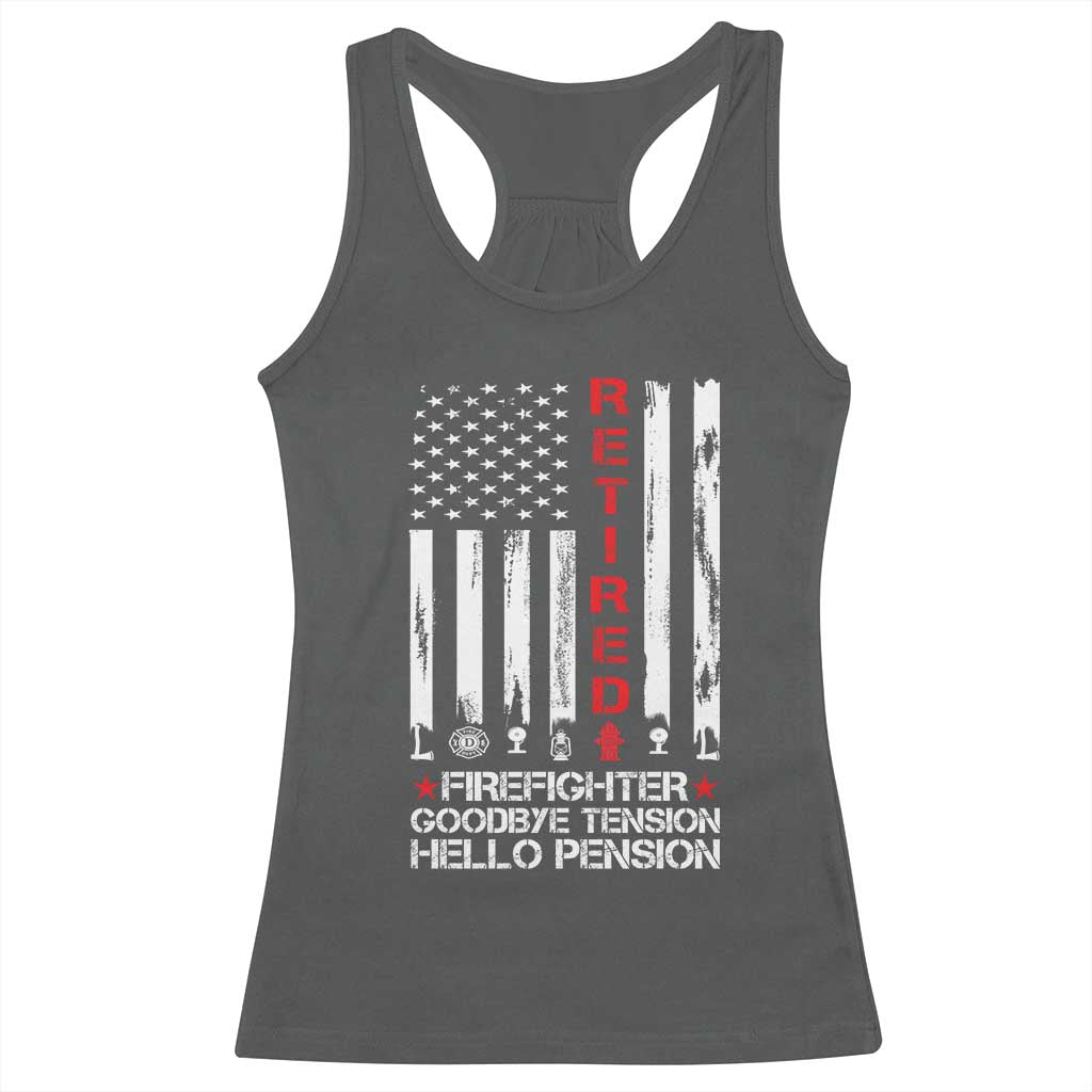 Retired Firefighter Racerback Tank Top Goodbye Tension Hello Pension Fireman Retirement Gifts TS10 Dark Heather Print Your Wear