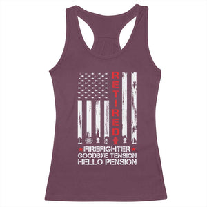 Retired Firefighter Racerback Tank Top Goodbye Tension Hello Pension Fireman Retirement Gifts TS10 Maroon Print Your Wear