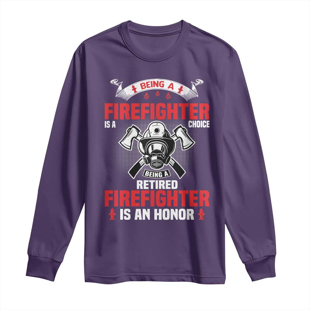 Retired Firefighter Long Sleeve Shirt Is An Honor Funny Retirement Gifts TS10 Purple Print Your Wear