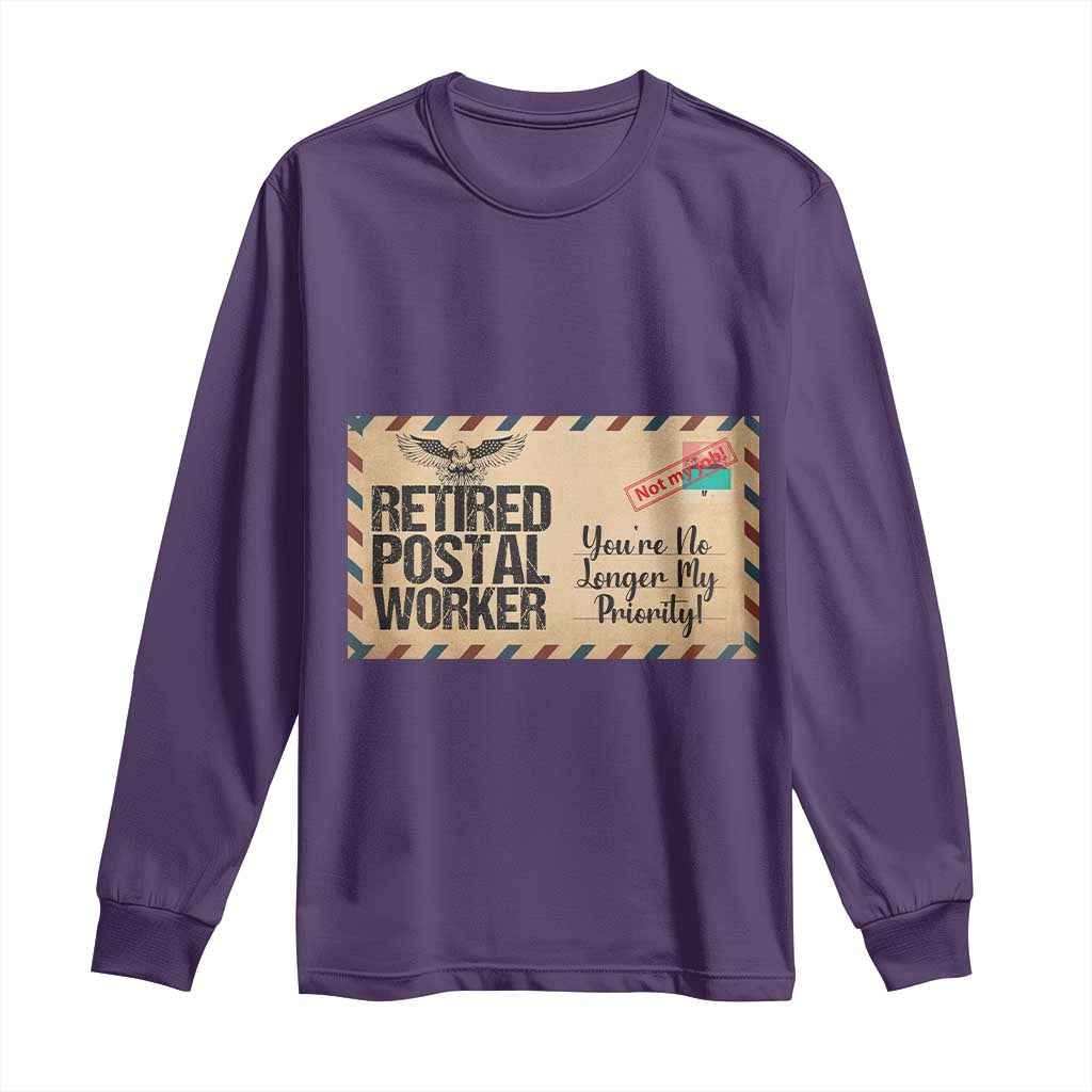 Retired Postal Worker Long Sleeve Shirt No Longer My Priority Retirement Gifts TS10 Purple Print Your Wear