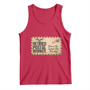 Retired Postal Worker Tank Top No Longer My Priority Retirement Gifts TS10 Red Print Your Wear