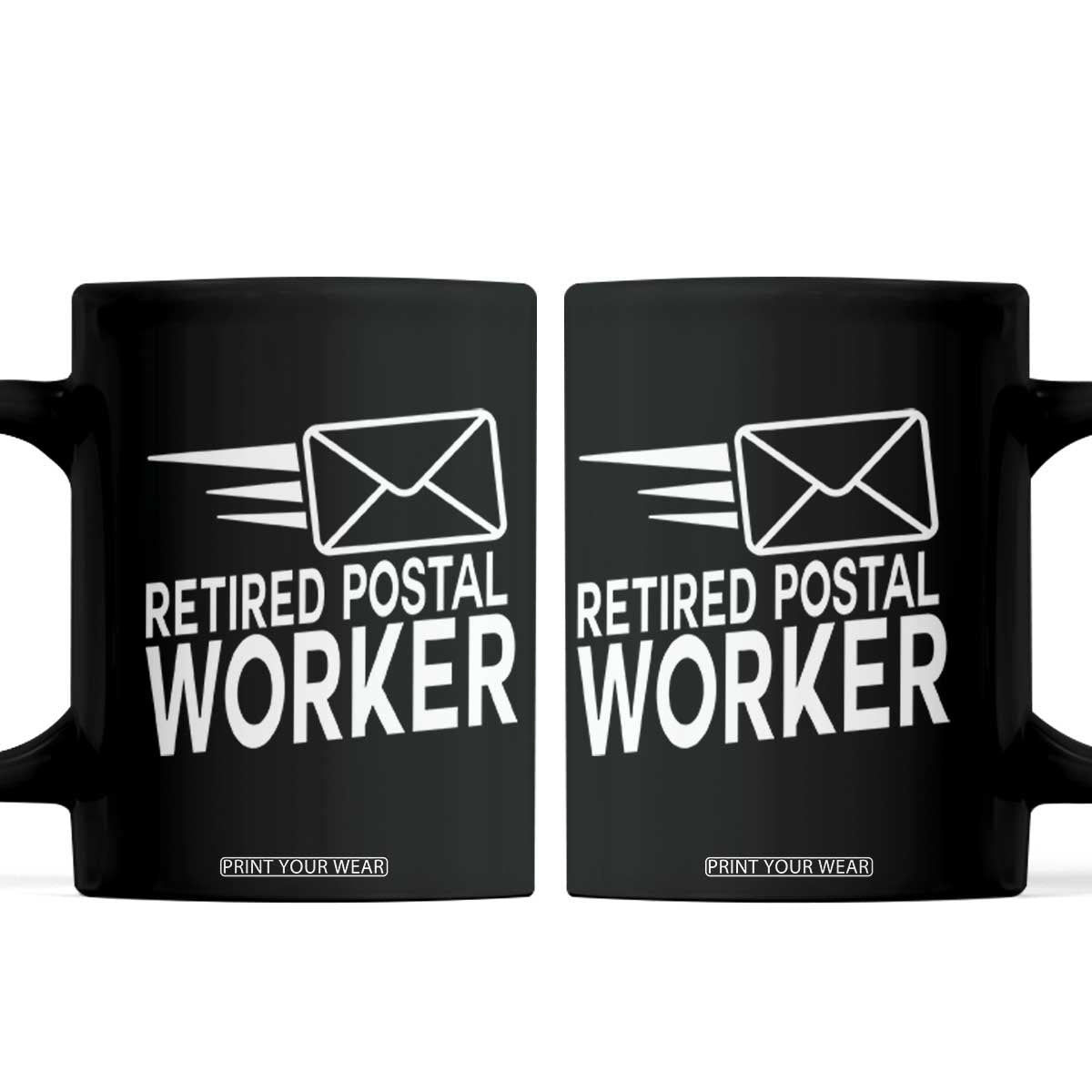 Retired Postal Worker Coffee Mug Mailman Postman Retirement Gifts TS10 Black Print Your Wear