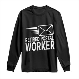 Retired Postal Worker Long Sleeve Shirt Mailman Postman Retirement Gifts TS10 Black Print Your Wear