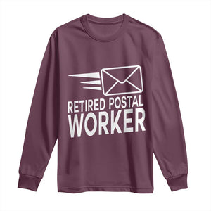 Retired Postal Worker Long Sleeve Shirt Mailman Postman Retirement Gifts TS10 Maroon Print Your Wear