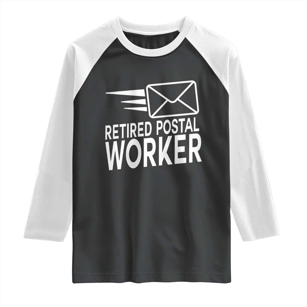 Retired Postal Worker Raglan Shirt Mailman Postman Retirement Gifts TS10 Black White Print Your Wear