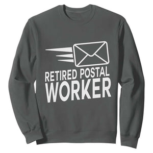 Retired Postal Worker Sweatshirt Mailman Postman Retirement Gifts TS10 Dark Heather Print Your Wear